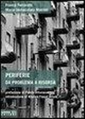 Cover: Periferie. Da problema a risorsa - Historos;Sandro Teti Editore