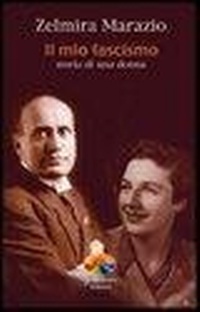 Abbildung von: Il mio fascismo. Storia di una donna - Verdechiaro