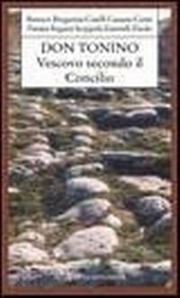 Abbildung von: Don Tonino vescovo secondo Concilio - Paginealtre... i libri di don Tonino Bello;Edizioni La Meridiana