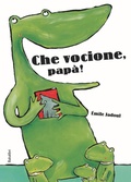 Cover: Che vocione, pap&agrave;! - Varia;Babalibri