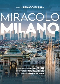 Abbildung von: Miracolo Milano - Rizzoli Illustrati;Mondadori Electa