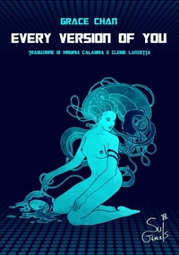 Abbildung von: Every version of you. Ediz. italiana - Verne to the Moon and back;SuiGeneris