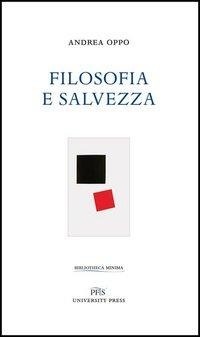 Abbildung von: Filosofia e salvezza - Bibliotheca minima;PFTS University Press