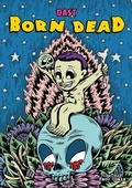 Cover: Born dead - In Your Face Comix