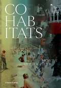 Cover: Cohabitats. How we live together in... - La Biennale di Venezia
