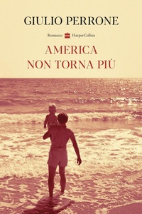 Abbildung von: America non torna più - HarperCollins Italia