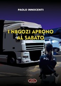 Cover: I negozi aprono al sabato - Nero inchiostro;Edizioni della Goccia