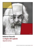 Cover: La logica del capitale. Ripartire da Marx - Saggi;Ist. Italiano Studi Filosofici