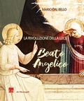 Cover: Beato Angelico. La rivoluzione della luce - Dei Merangoli Editrice