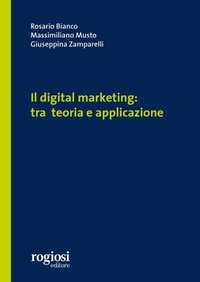 Abbildung von: Il digital marketing: tra teoria e applicazione - Manuali;Rogiosi