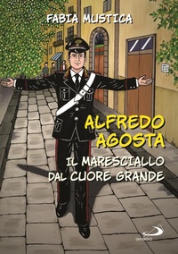 Abbildung von: Alfredo Agosta. Il maresciallo dal cuore grande - Fumetti a scuola;San Paolo Edizioni