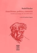 Cover: Anarchismo, politica, comunit&agrave;. Scritti in un tempo di crisi (1919-1947) - La ginestra;Orthotes