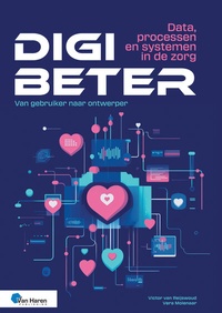 Abbildung von: Digibeter - Data, processen en systemen in de zorg - Van Haren Publishing