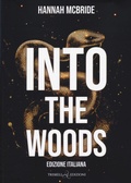 Cover: Into the woods. Ediz. italiana - Romance;Triskell Edizioni