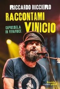 Cover: Raccontami Vinicio. Capossela in vivavoce - Sounds good!;Glifi Gallucci