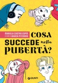 Cover: Cosa succede nella pubert&agrave;? - Giunti Editore