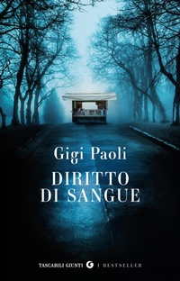 Abbildung von: Diritto di sangue - Tascabili Giunti. I bestseller;Giunti Editore