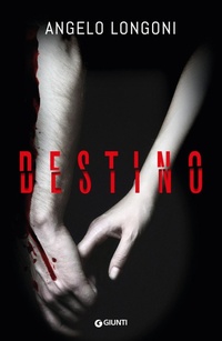 Enlarge image Cover: Destino - M;Giunti Editore
