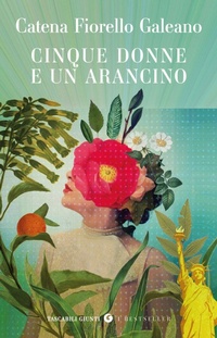 Abbildung von: Cinque donne e un arancino - Tascabili Giunti. I bestseller;Giunti Editore