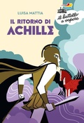 Cover: Il ritorno di Achille - Il battello a vapore. Serie arancio;Piemme