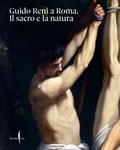 Cover: Guido Reni a Roma. Il sacro e la natura - Marsilio Arte