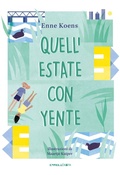 Cover: Quell'estate con Yente. Ediz. ad alta leggibilit&agrave; - I peli di gatto;Camelozampa
