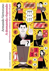 Abbildung von: A domanda rispondo. Divertimenti e ambasce di un autore di quiz - Cronache;Nottetempo