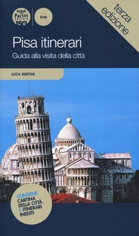 Abbildung von: Pisa itinerari. Guida alla visita della città - Itinerari;Pacini Editore