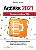 Cover: Microsoft Access 2021. Programmazione VBA - Digital Lifestyle Pro;Edizioni LSWR