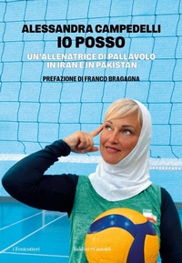 Abbildung von: Io posso. Un'allenatrice di pallavolo in Pakistan e Iran - I fenicotteri;Baldini + Castoldi