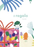 Cover: Il regalo - Libri dal mondo;Lapis