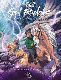Abbildung von: Il canto oscuro. Soul Riders - Graphic novel;Il Castoro