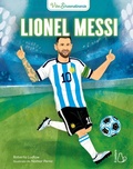 Cover: Lionel Messi. Vite straordinarie - Il Castoro bambini;Il Castoro