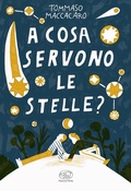 Cover: A cosa servono le stelle? - Beaubourg;Edizioni Clichy