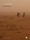 Cover: Li Yongzheng. Nel profondo di questo deserto. Ediz. italiana e inglese - Dario Cimorelli Editore