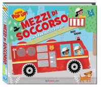 Enlarge image Cover: Mezzi di soccorso - Super pop-up!;Crealibri