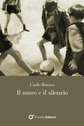 Cover: Il muro e il silenzio - Meta;Arcadia Edizioni