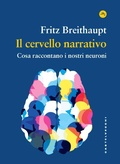 Cover: Il cervello narrativo. Cosa raccontano i nostri neuroni - Frangenti;Castelvecchi