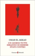Cover: Un giorno tutti diranno di essere stati contro - Gramma Feltrinelli