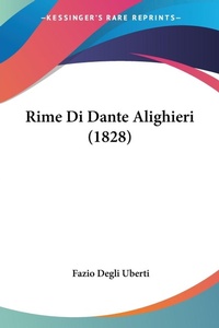 Abbildung von: Rime Di Dante Alighieri (1828) - Kessinger Publishing