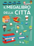 Cover: Il megalibro della citt&agrave; - Dorem&igrave; Junior