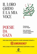 Cover: Il loro grido &egrave; la mia voce. Poesie da Gaza - Fuori collana;Fazi