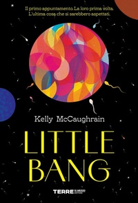 Abbildung von: Little bang - Slanci;Terre di Mezzo