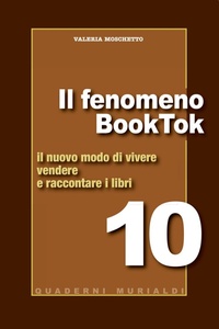 Abbildung von: Il fenomeno BookTok. Il nuovo modo di vivere, vendere e raccontare i libri - Quaderni;All Around