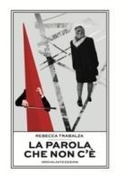 Bild: La parola che non c'&egrave; - Idrovolante Edizioni