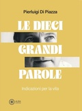 Cover: Le dieci grandi parole. Indicazioni per la vita - Pagine di vita;Alba Edizioni