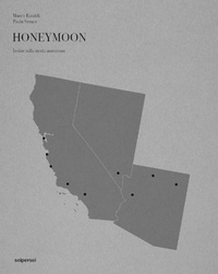 Abbildung von: Honeymoon, in due sulla strada americana. Ediz. italiana e inglese - Geografie;Seipersei