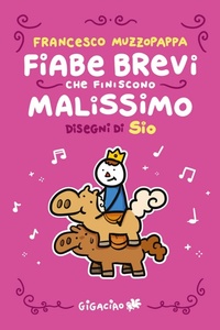 Abbildung von: Fiabe brevi che finiscono malissimo - Gigaciao