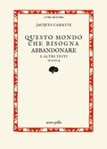 Cover: Questo mondo che bisogna abbandonare. E altri testi 1973-1974 - I libri del covile;Acro-P&ograve;lis