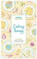 Cover: Cooking therapy. Journal. Cucinare come forma di terapia quotidiana - My journal;Toscana Book